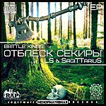 EP LS & SagiTTariuS - Отблеск Секиры (Battle Kings 2014)